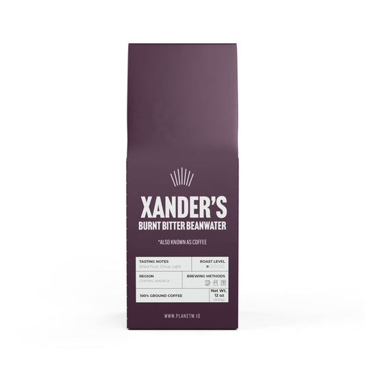 Xander's "Burnt Bitter Bean Water" Ground Coffee